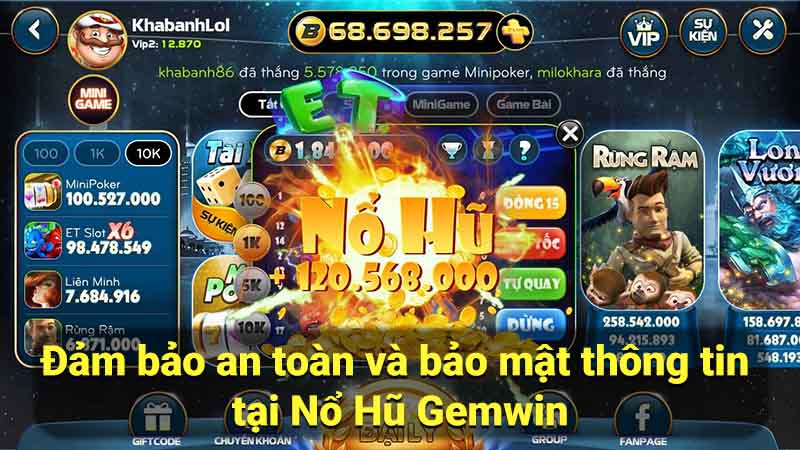 Nổ Hũ Gemwin: Trải Nghiệm Đỉnh Cao Giải Trí 3 dam-bao-an-toan-va-bao-mat-thong-tin-tai-no-hu-gemwin